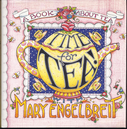 Time for Tea!: With Mary Engelbreit