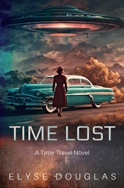 Time Lost: A Time Travel Novel