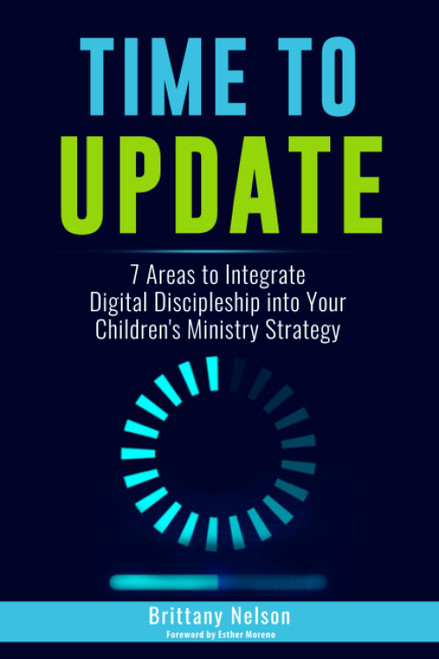 Time to Update: 7 Areas to Integrate Digital Discipleship into your