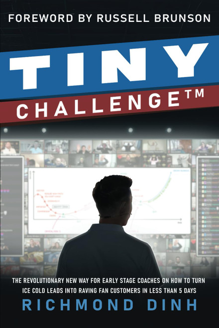 Tiny Challenge: The Revolutionary New Way For Early Stage Coaches on How