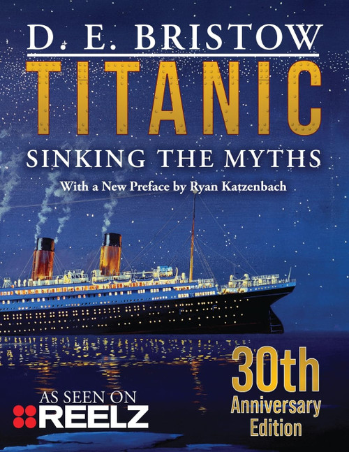 TITANIC: Sinking The Myths