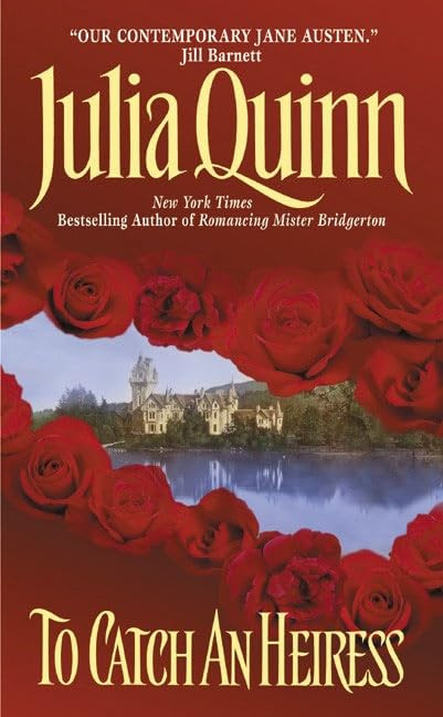 To Catch an Heiress: A Regency Romance of Mistaken Identity
