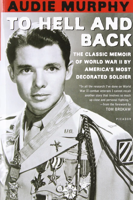 To Hell and Back by Audie Murphy (25-Jul-2002)