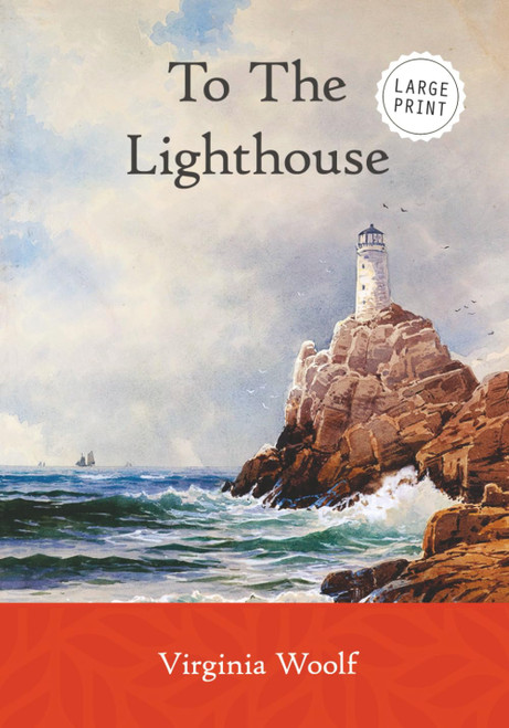 To The Lighthouse (Large Print)