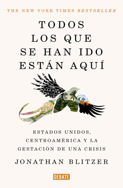 Todos los que se han ido están aquí / Everyone Who Is Gone Is Here: the United States