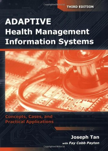 Adaptive Health Management Information Systems