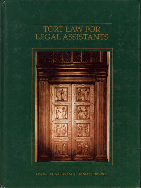 Tort Law for Legal Assistants: A Practical Guide