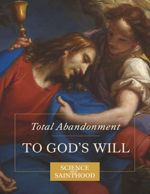 Total Abandonment to God's Will