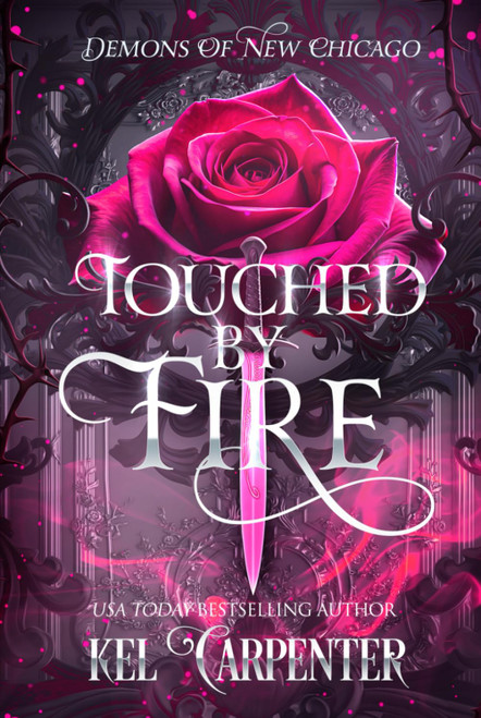 Touched by Fire: Demons of New Chicago