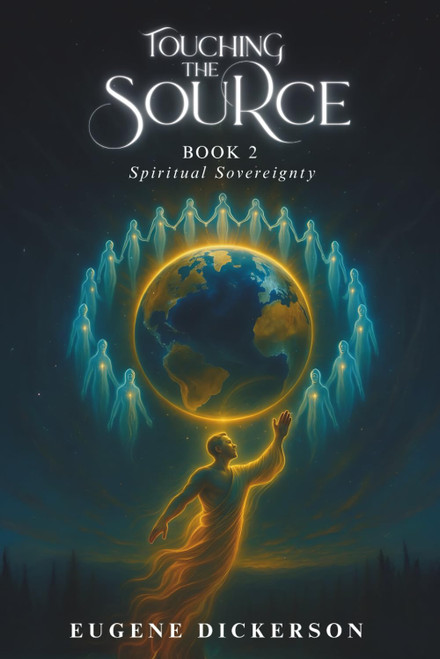 Touching the Source: Book 2 Spiritual Sovereignty