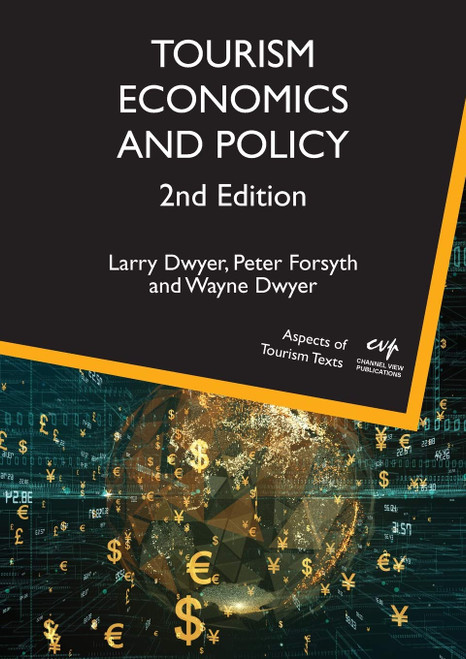 Tourism Economics and Policy (Volume 5)