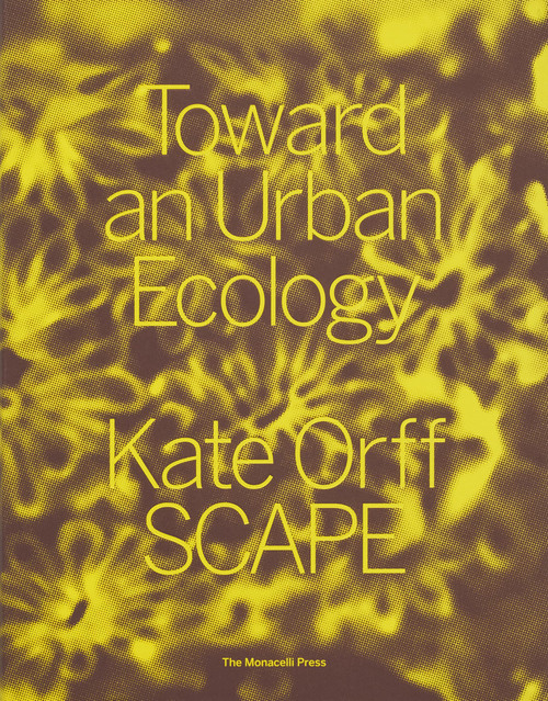 Toward an Urban Ecology: SCAPE / Landscape Architecture