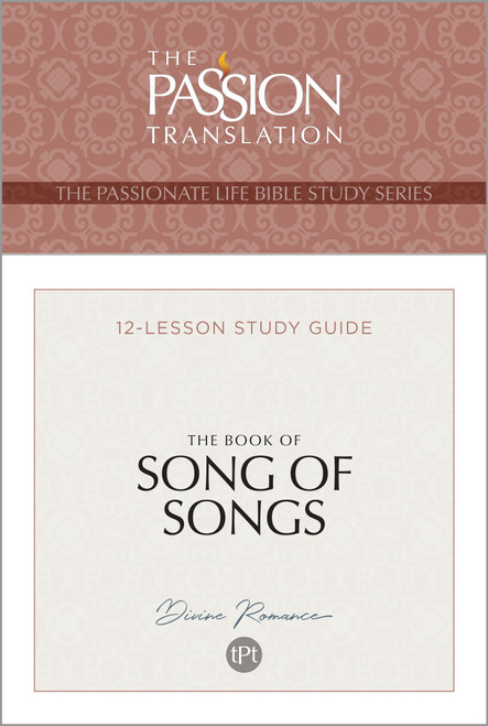 TPT The Book of Song of Songs: 12-Lesson Study Guide
