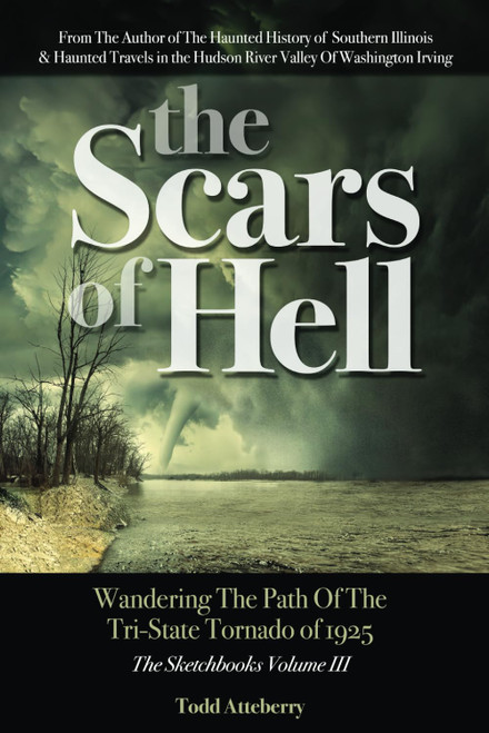 Tracing The Scars Of Hell: Wandering The Path Of The Tri-State Tornado of