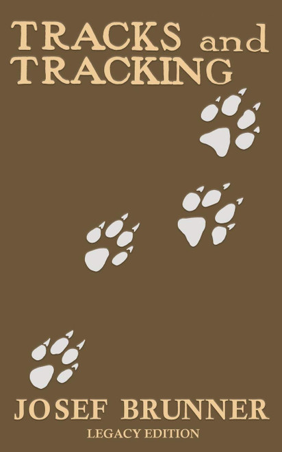 Tracks and Tracking (Legacy Edition) A Manual on Identifying