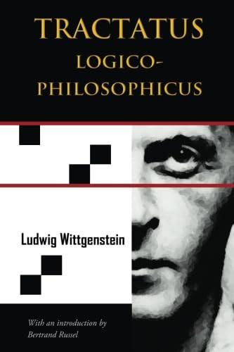 Tractatus Logico-Philosophicus (Chiron Academic Press - The Original
