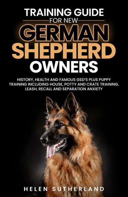Training Guide For New German Shepherd Owners: History