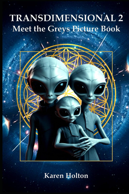 TRANSDIMENSIONAL 2: Meet the Greys Picture Book