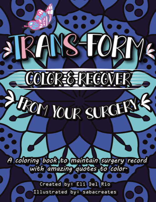 Trans-form: Color & Recover from your surgery
