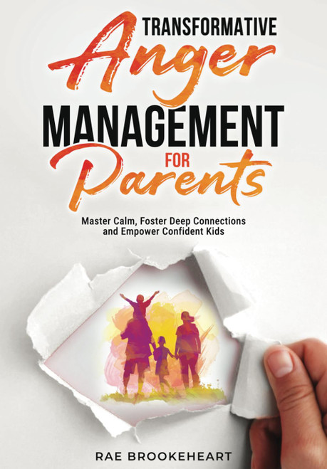 Transformative Anger Management for Parents