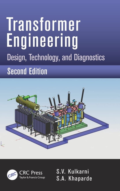 Transformer Engineering: Design, Technology, and Diagnostics