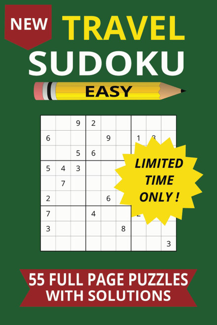 TRAVEL SUDOKU: Easy Sudoku Puzzles For Adults, Kids, Teens and Seniors