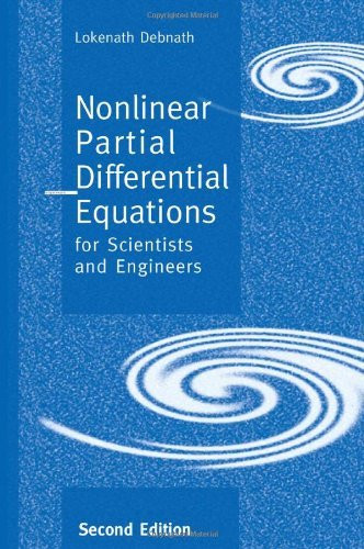 Nonlinear Partial Differential Equations For Scientists And Engineers
