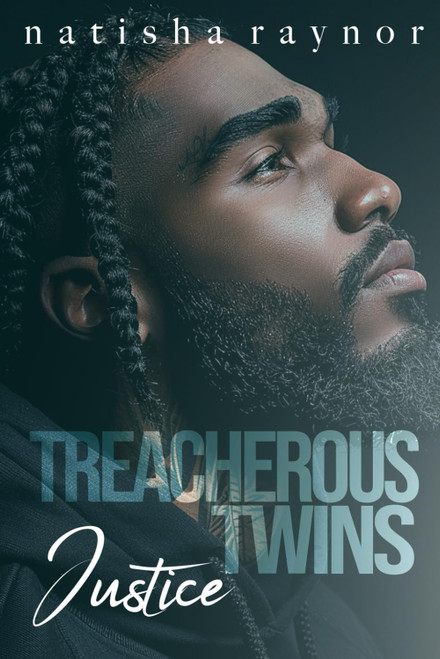 Treacherous Twins: Justice