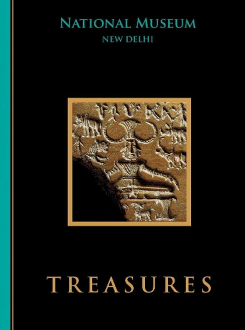 Treasures of the National Museum New Delhi