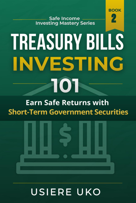 Treasury Bill Investing 101: Your Essential Step-by-Step Guide to