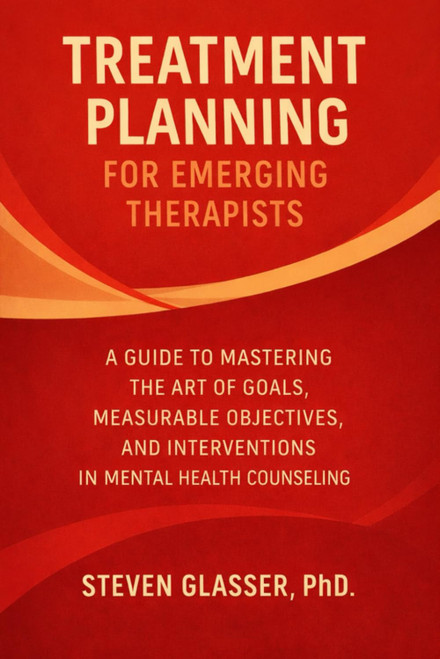 Treatment Planning for Emerging Therapists