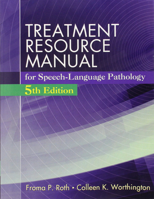 Treatment Resource Manual for Speech Language Pathology