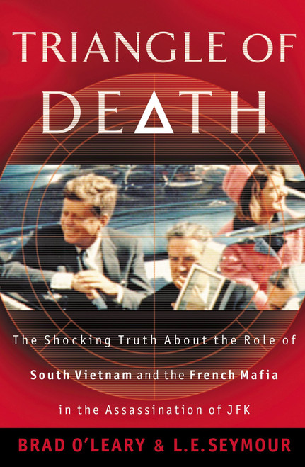 Triangle of Death: The Shocking Truth About the Role of South Vietnam and