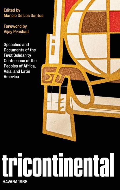 Tricontinental, Havana 1966: Speeches and Documents of the First