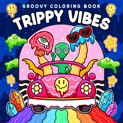 Trippy Vibes: Coloring Book for Adults Featuring Groovy