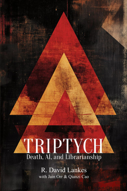 Triptych: Death, AI, and Librarianship