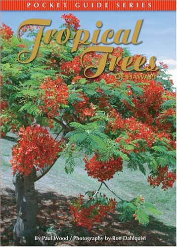 Tropical Trees of Hawaii
