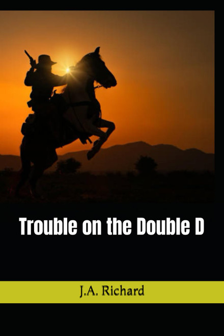 Trouble on the Double D
