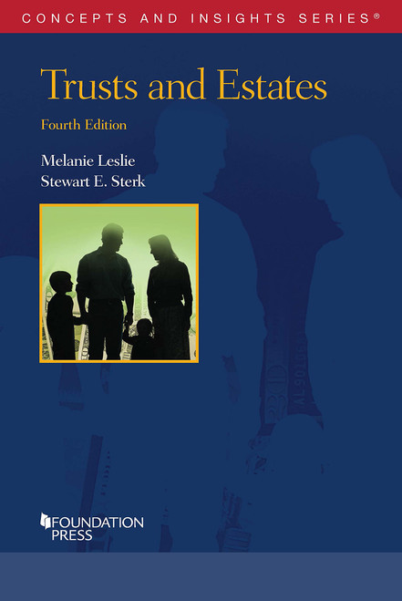 Trusts and Estates (Concepts and Insights)