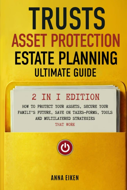 Trusts, Asset Protection, and Estate Planning