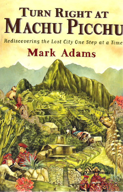 Turn Right At Machu Picchu, Published