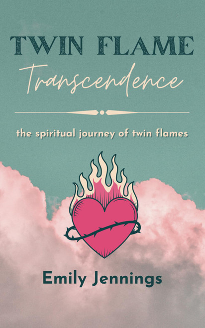 Twin Flame Transcendence: The spiritual journey of twin flames