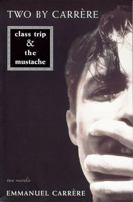 Two by Carrere: Class Trip/the Mustache