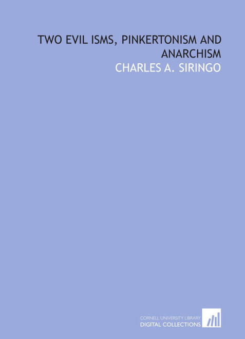 Two evil isms, Pinkertonism and anarchism