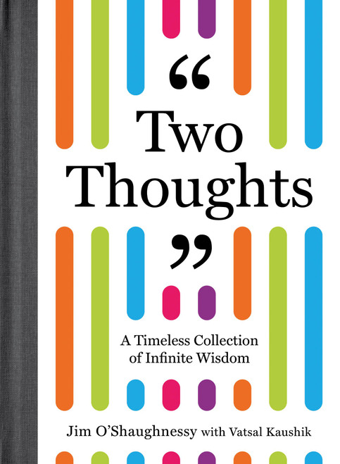 Two Thoughts: A Timeless Collection of Infinite Wisdom