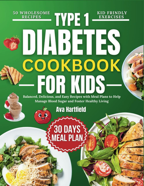 Type 1 Diabetes Cookbook For Kids