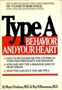 Type A Behavior and Your Heart