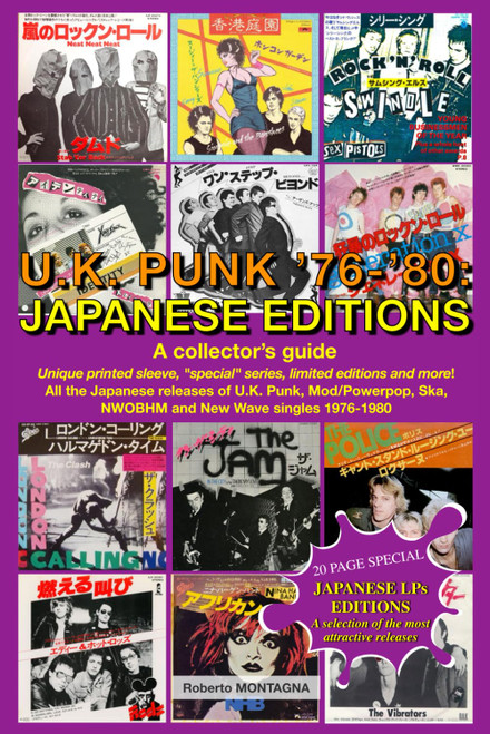 U.K. PUNK 1976-1980: JAPANESE EDITIONS. A Collector's Guide: All the