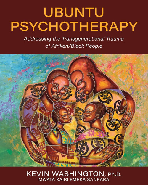 Ubuntu Psychotherapy: Addressing the Transgenerational Trauma of