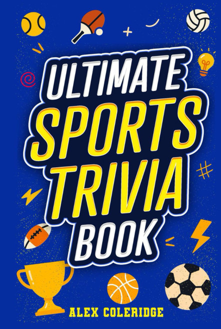 Ultimate Sports Trivia Book: 400+ Sports Trivia Questions